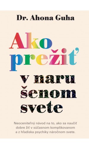  Ako prežiť v narušenom svete